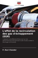 L'effet de la recirculation des gaz d'échappement (EGR)