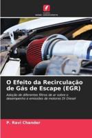 O Efeito da Recirculação de Gás de Escape (EGR)
