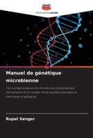 Manuel de génétique microbienne