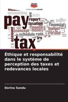 Éthique et responsabilité dans le système de perception des taxes et redevances locales