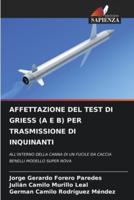AFFETTAZIONE DEL TEST DI GRIESS (A E B) PER TRASMISSIONE DI INQUINANTI