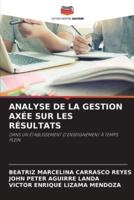 ANALYSE DE LA GESTION AXÉE SUR LES RÉSULTATS