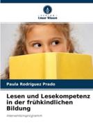 Lesen und Lesekompetenz in der frühkindlichen Bildung