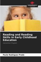 Reading and Reading Skills in Early Childhood Education