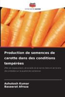 Production de semences de carotte dans des conditions tempérées
