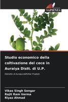 Studio economico della coltivazione del cece in Auraiya Distt. di U.P.
