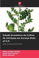 Estudo Económico do Cultivo de Chickpea em Auraiya Distt. of U.P.