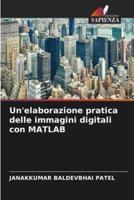 Un'elaborazione Pratica Delle Immagini Digitali Con MATLAB