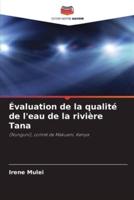 Évaluation de la qualité de l'eau de la rivière Tana