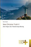 New Christian Truth V