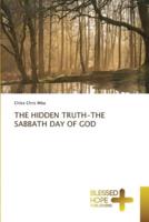 The Hidden Truth-The Sabbath Day of God
