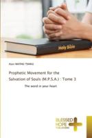 Prophetic Movement for the Salvation of Souls (M.P.S.A.)
