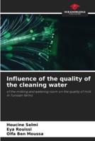 Influence of the Quality of the Cleaning Water