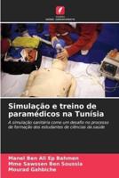Simulação E Treino De Paramédicos Na Tunísia