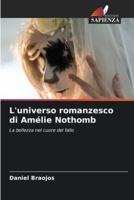 L'universo Romanzesco Di Amélie Nothomb