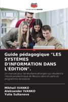 Guide Pédagogique "LES SYSTÈMES D'INFORMATION DANS L'ÉDITION".