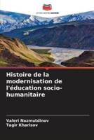 Histoire De La Modernisation De L'éducation Socio-Humanitaire