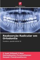 Reabsorção Radicular Em Ortodontia