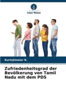 Zufriedenheitsgrad Der Bevölkerung Von Tamil Nadu Mit Dem PDS