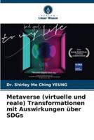 Metaverse (Virtuelle Und Reale) Transformationen Mit Auswirkungen Über SDGs