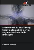 Framework Di Clustering Fuzzy Automatico Per La Segmentazione Delle Immagini