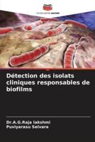 Détection Des Isolats Cliniques Responsables De Biofilms