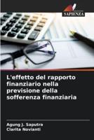 L'effetto Del Rapporto Finanziario Nella Previsione Della Sofferenza Finanziaria