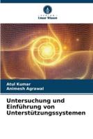 Untersuchung Und Einführung Von Unterstützungssystemen