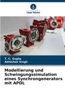 Modellierung Und Schwingungssimulation Eines Synchrongenerators Mit APDL