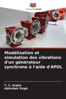 Modélisation Et Simulation Des Vibrations D'un Générateur Synchrone À L'aide d'APDL