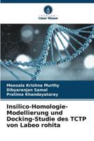 Insilico-Homologie-Modellierung Und Docking-Studie Des TCTP Von Labeo Rohita