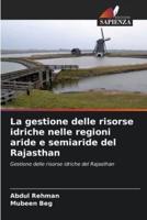 La Gestione Delle Risorse Idriche Nelle Regioni Aride E Semiaride Del Rajasthan