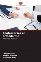 Controverses En Orthodontie