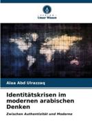 Identitätskrisen Im Modernen Arabischen Denken