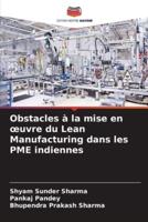 Obstacles À La Mise En Oeuvre Du Lean Manufacturing Dans Les PME Indiennes