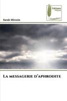 La Messagerie D'aphrodite