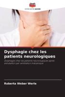 Dysphagie Chez Les Patients Neurologiques