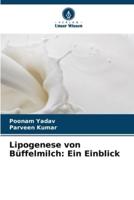 Lipogenese Von Büffelmilch