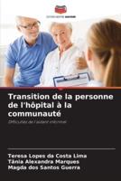 Transition De La Personne De L'hôpital À La Communauté