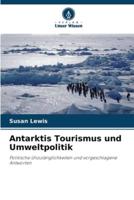 Antarktis Tourismus Und Umweltpolitik