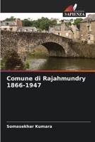 Comune Di Rajahmundry 1866-1947