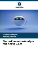 Finite-Elemente-Analyse Mit Ansys 15.0
