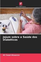 Jejum Sobre a Saúde Dos Diabéticos