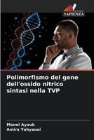 Polimorfismo Del Gene Dell'ossido Nitrico Sintasi Nella TVP