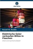 Elektrische Geier Verkaufen Blitze in Flaschen