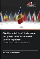 Studi Empirici Sull'inclusione Dei Paesi Nelle Catene Del Valore Regionali