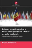 Estudos Empíricos Sobre a Inclusão De Países Em Cadeias De Valor Regionais