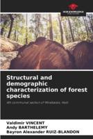 Structural and Demographic Characterization of Forest Species