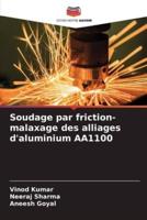 Soudage Par Friction-Malaxage Des Alliages D'aluminium AA1100