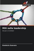 Miti Sulla Leadership